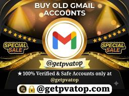 5.3 Easy and Secure Ways to Buy Old Gmail Accounts