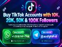 10k to 10M followers Tiktok Accounts for Sale
