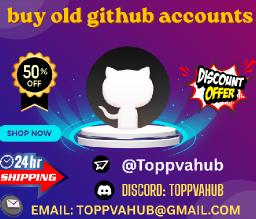Buy Old GitHub Accounts: 247 Trusted Methods