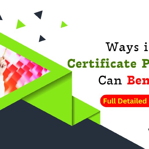1737191307Ways in Which Certificate Programs Can Benefit You (1)