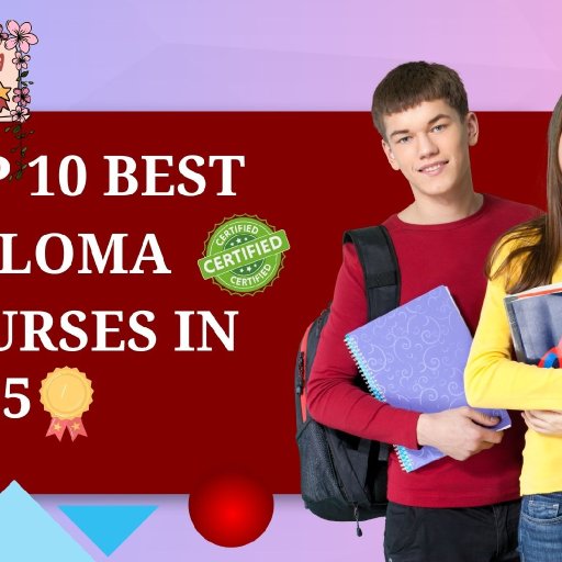 1731755310Top 10 Best Diploma Courses in 2025 (1)