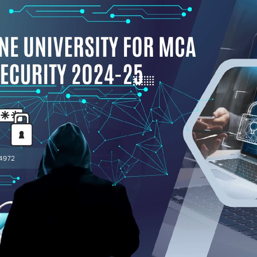 1731490410TOP 5 ONLINE UNIVERSITY FOR MCA IN CYBER SECURITY 2024