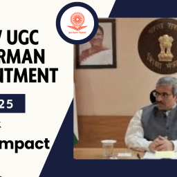 new-ugc-chairman-appointment-policy-impact-2025